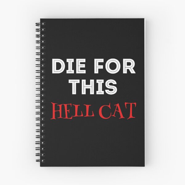 Item preview, Die For This Hell Cat designed and sold by ZubiyaArt.