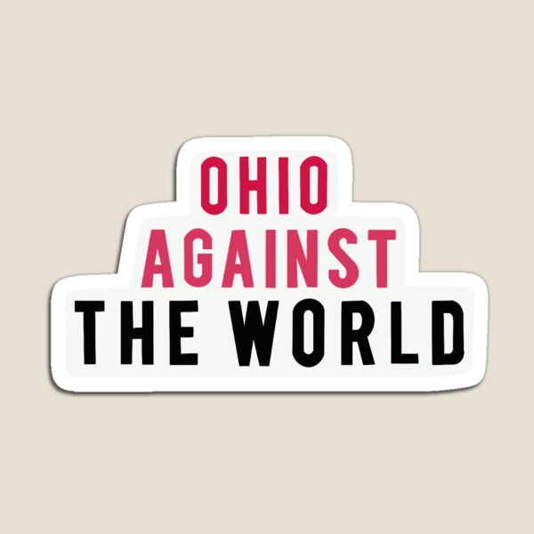 Item preview, Ohio Against The World designed and sold by Eve Dickerson.