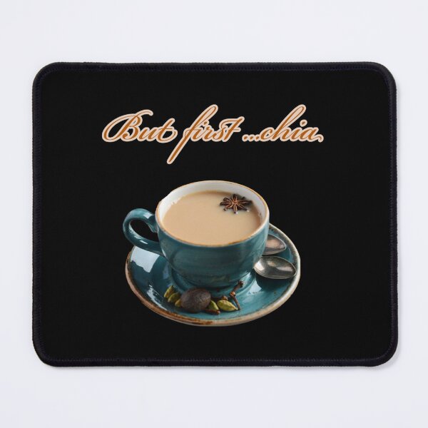 Item preview, But first Chai   designed and sold by RGoRebel.