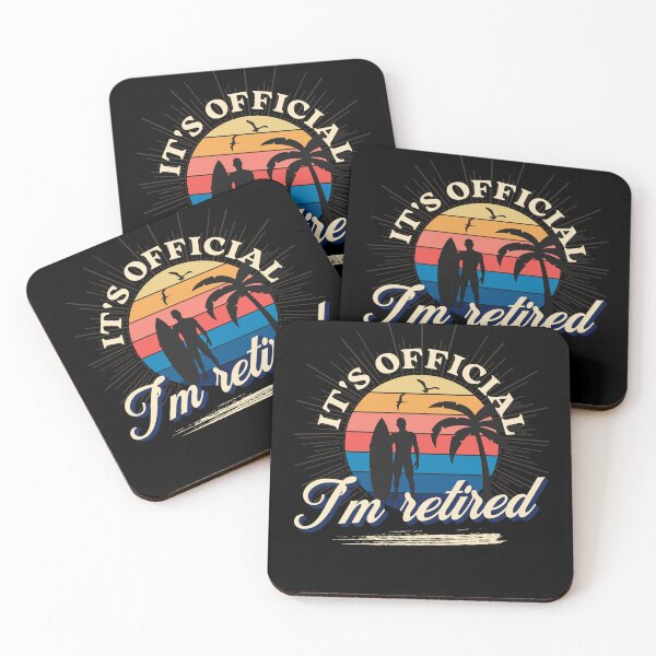 Item preview, It's official i'm retired designed and sold by FurioInc.