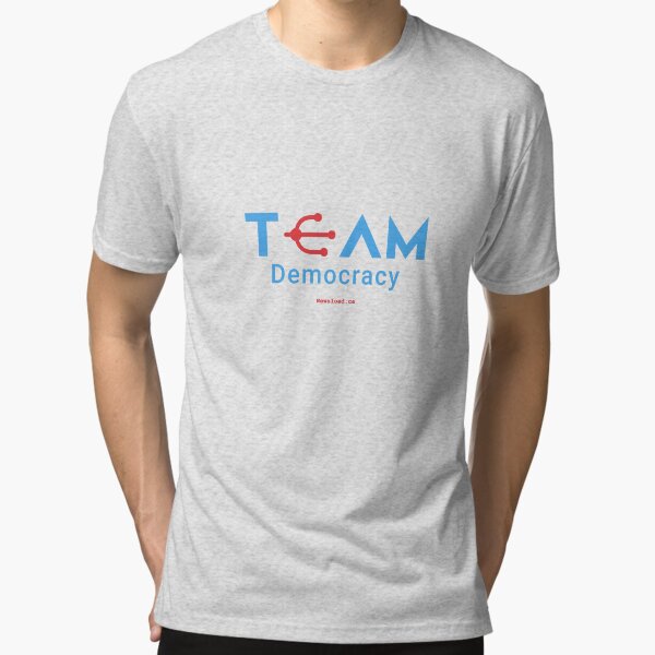 Team Democracy - Newsload.ca Tri-blend T-Shirt