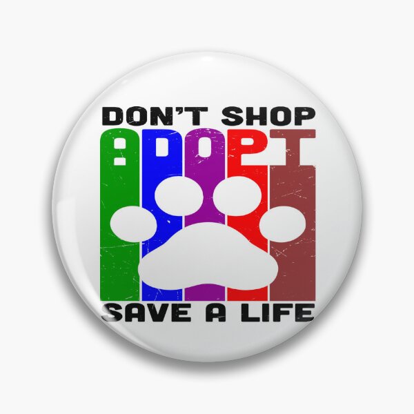 Item preview, Don't Shop, Adopt, Save a Life;  I Love My Dog designed and sold by davidmurtagh.