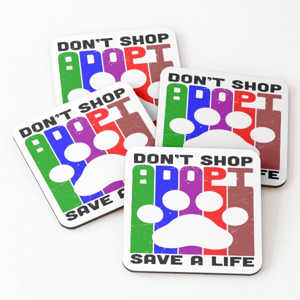 Item preview, Don't Shop, Adopt, Save a Life;  I Love My Dog designed and sold by davidmurtagh.