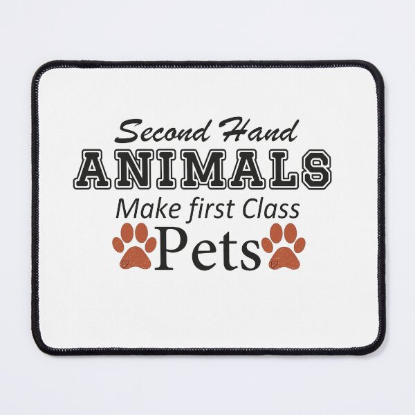 Item preview, Second Hand Animals Make First Class Pets designed and sold by esbaysbai.