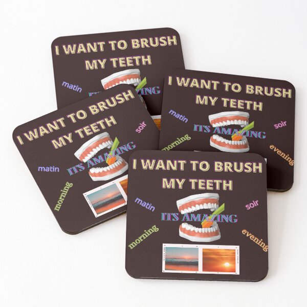 Item preview, Brush My Teeth, I need the Dentist designed and sold by STEKWAN.