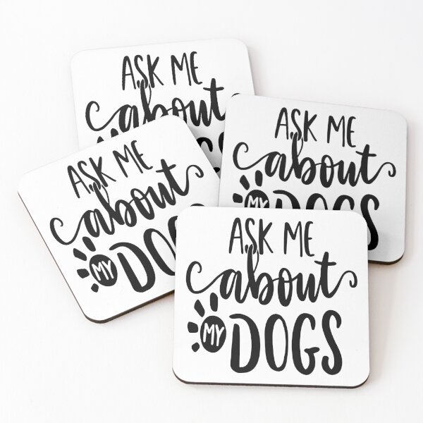 Item preview, Ask Me About My Dogs - I Love My Dog designed and sold by davidmurtagh.