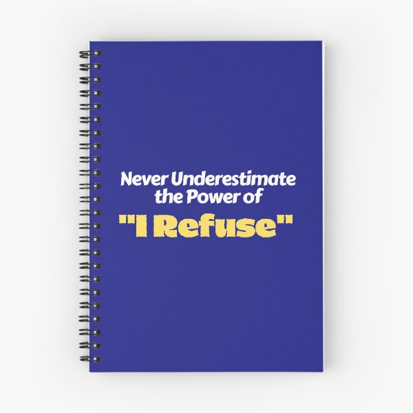 Item preview, Realize the power of I Refuse designed and sold by FreedomAlways.
