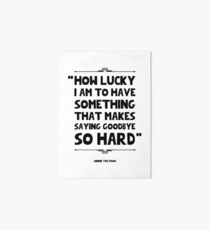 Winnie The Pooh Famous Quote Art Board