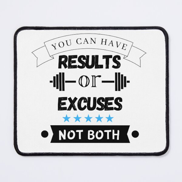 Item preview, You can Have Results or Excuses, Weight lose motivation, Weight loss motivational quotes, designed and sold by Gamicnum.
