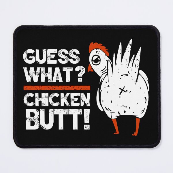 Item preview, Guess What? Chicken Butt! Funny designed and sold by soebekhi.