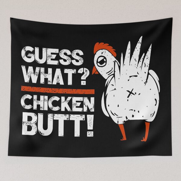 Item preview, Guess What? Chicken Butt! Funny designed and sold by soebekhi.