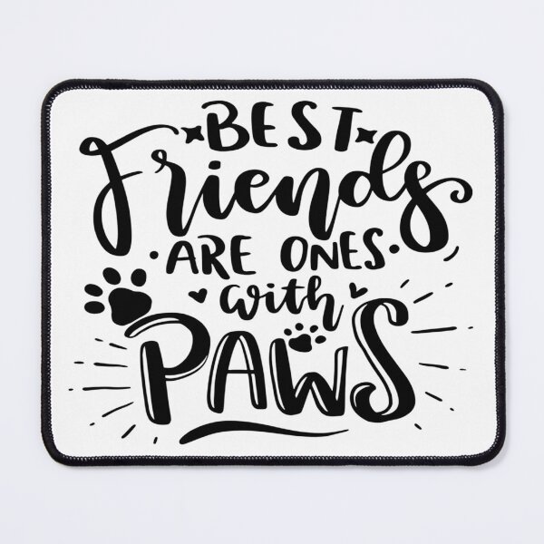 Item preview, Best Friends are Ones With Paws - I Love My Dog designed and sold by davidmurtagh.