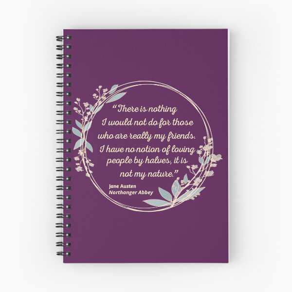 Item preview, Northanger Abbey Quote I - Cute Style designed and sold by Lemon Pepper.