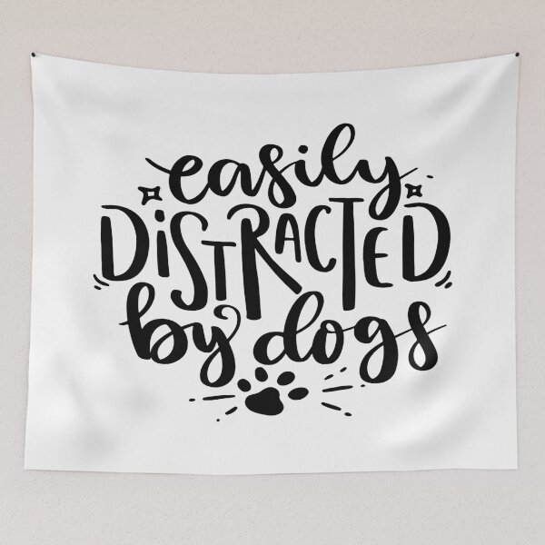 Item preview, Easily distracted By Dogs - I Love My Dog designed and sold by davidmurtagh.