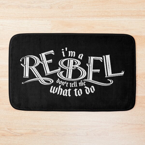 Item preview,  I'm a REBEL DONT designed and sold by odinodinasatro.
