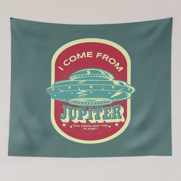 Item preview, I come from Jupiter, the town not the planet designed and sold by weilertsen.