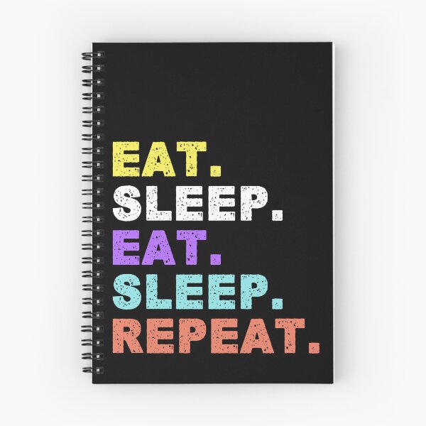 Item preview, Eat Sleep Eat Sleep Repeat designed and sold by MismatchMedley.