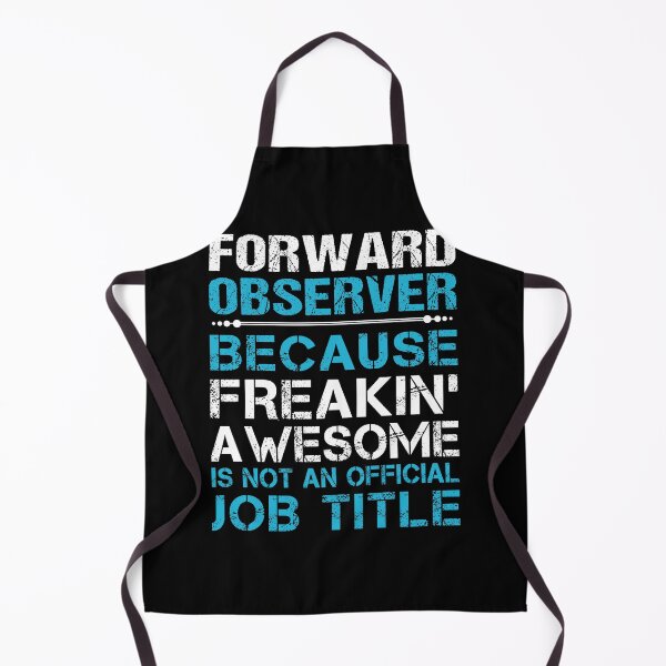 Item preview, Forward Observer T Shirt - Freaking Awesome Gift Item Tee designed and sold by watkinsmat.