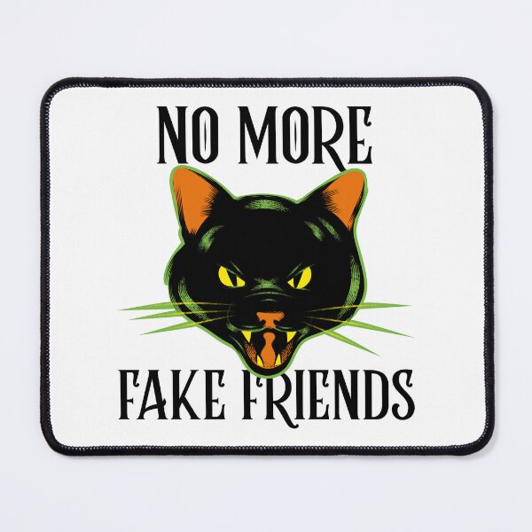 Item preview, No More Fake Friends designed and sold by SwordsAndCharms.