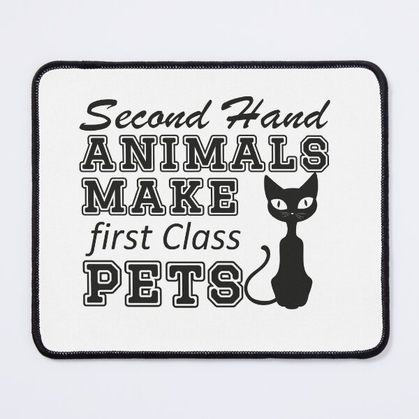 Item preview,  Second Hand Animals Make First Class Pets  designed and sold by esbaysbai.