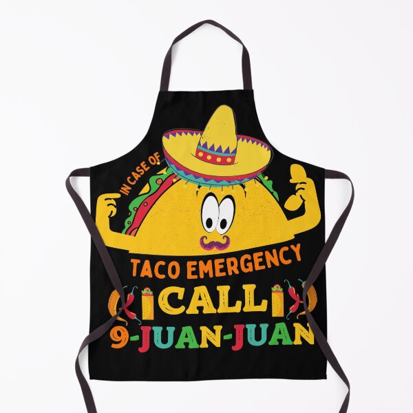 Item preview, in case of taco emergency call 9 juan juan designed and sold by 24FAHSION.