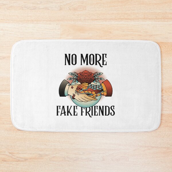 Item preview, No More Fake Friends designed and sold by SwordsAndCharms.