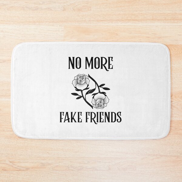 Item preview, No More Fake Friends designed and sold by SwordsAndCharms.