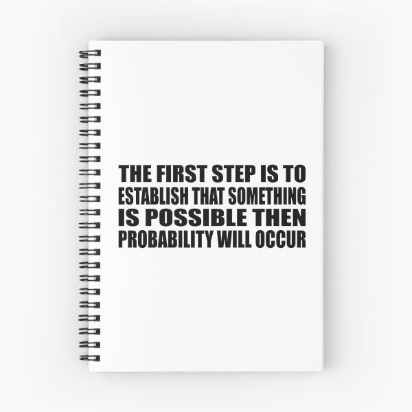 Item preview, The first step is to establish that something is possible then probability will occur designed and sold by Colorfulandfun.