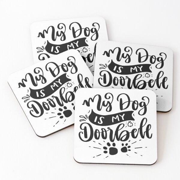 Item preview, My Dog is My Doorbell designed and sold by davidmurtagh.