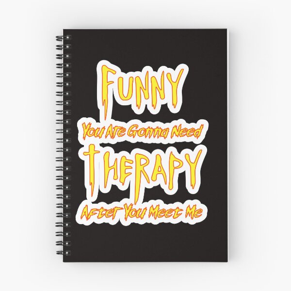Item preview, Funny You Are Gonna Need Therapy After You Meet Me designed and sold by JLCableStudio.
