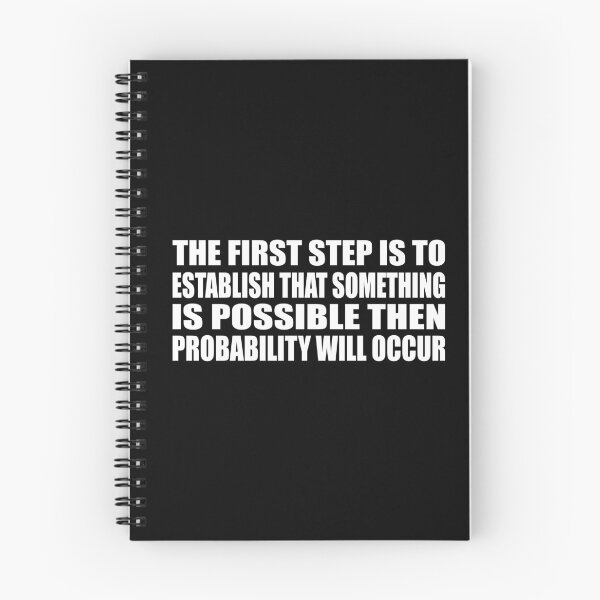 Item preview, The first step is to establish that something is possible then probability will occur designed and sold by Colorfulandfun.