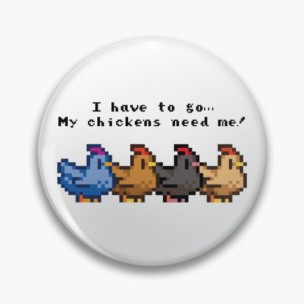 Item preview, I have to go My chickens need me! designed and sold by Fam19.