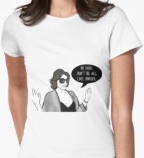 Be Cool Women's Fitted T-Shirt