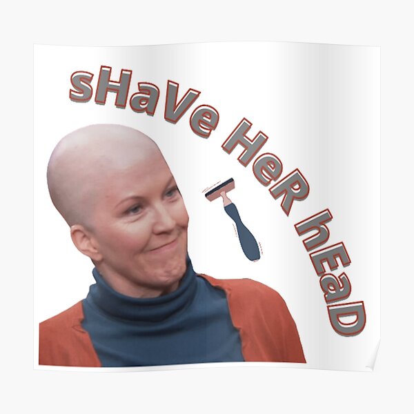 "Meredith "Shave Her Head"" Poster for Sale by jaime1234 | Redbubble