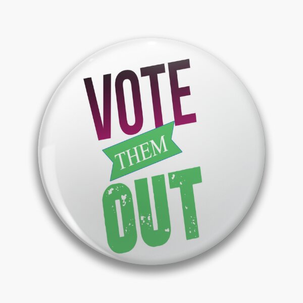 Item preview, Vote Them Out designed and sold by DailyScrumNews.