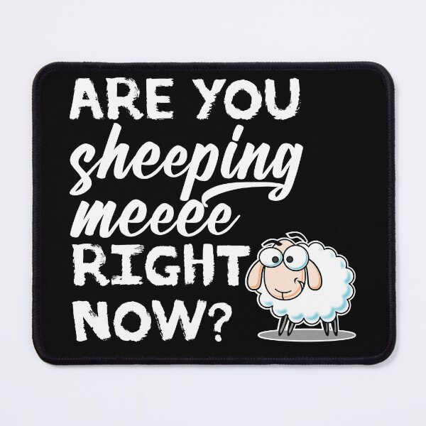 Item preview, Are you sheeping meee right now? designed and sold by arkantus.