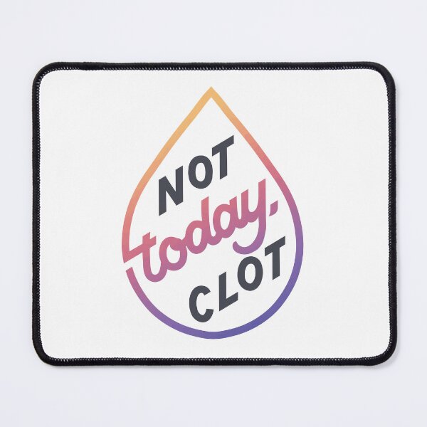 Item preview, Not Today, Clot  designed and sold by polliadesign.