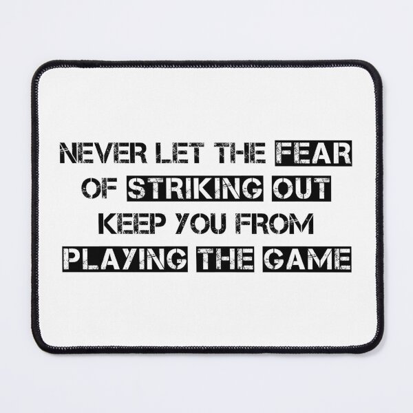 Item preview, never let the fear of striking out keep you from playing the game designed and sold by YJHDesign.