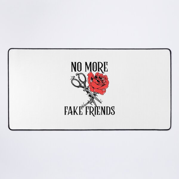 Item preview, No More Fake Friends designed and sold by SwordsAndCharms.