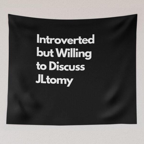 Item preview, Introverted but Willing to Discuss JLtomy designed and sold by LAST WEEK'S STOLEN AESTHETICS.