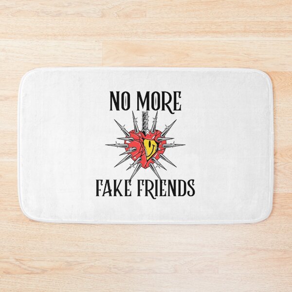 Item preview, No More Fake Friends designed and sold by SwordsAndCharms.
