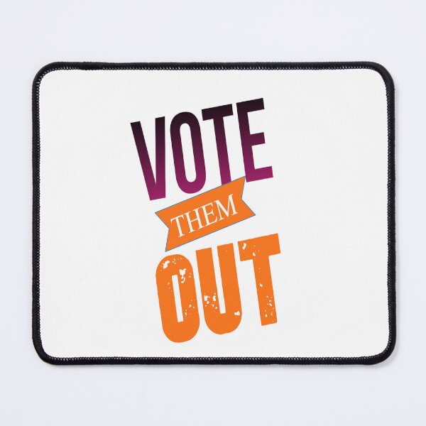 Item preview, Vote Them Out designed and sold by DailyScrumNews.