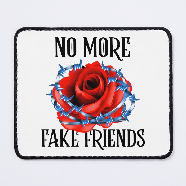 Item preview, No More Fake Friends designed and sold by SwordsAndCharms.