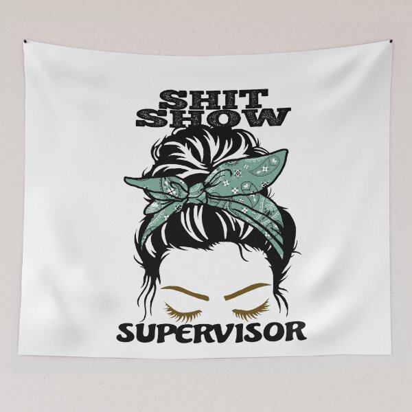 Item preview, Shit Show Supervisor Cool Mother's Day Funny Manager Gift designed and sold by SharpThreadZ.