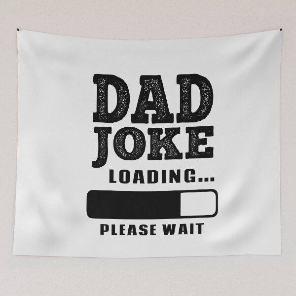Item preview, Dad Joke Loading Please Wait Funny Father's Day Dad Gift designed and sold by SharpThreadZ.