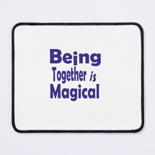 Item preview, Being Together is Magical,Being Together designed and sold by Souna's Store.