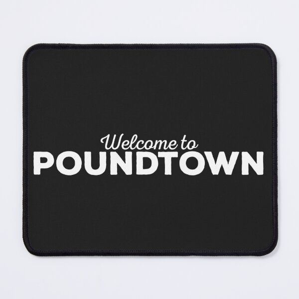 Item preview, Welcome to Poundtown designed and sold by uncommonoath.