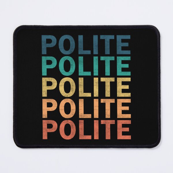 Item preview, Polite Name T Shirt - Polite Vintage Retro Name Gift Item Tee designed and sold by stacyarmst.