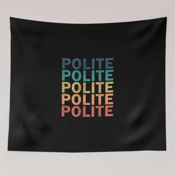 Item preview, Polite Name T Shirt - Polite Vintage Retro Name Gift Item Tee designed and sold by stacyarmst.