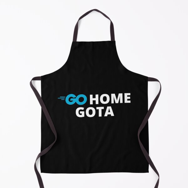 Item preview, Go Home Gota designed and sold by The Love Quill.